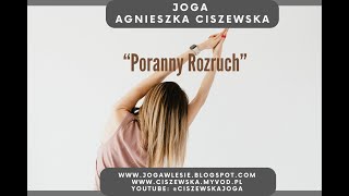 PORANNY ROZRUCH  30 minut jogi na dobry początek dnia [upl. by Pengelly]