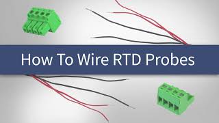 How To Wire An RTD Probe [upl. by Sussna254]