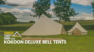 Canvas Tent Shop  Kokoon Deluxe Bell Tents [upl. by Malachy]