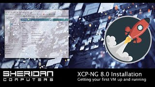 XCPNG 80 Installation  Introduction  Getting your first VM running [upl. by Palermo]