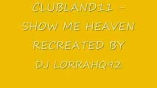 clubland 11  show me heaven [upl. by Lunneta718]