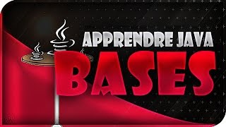 APPRENDRE LE JAVA 1  LES BASES amp PREREQUIS [upl. by Edric]