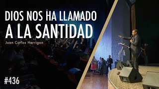 Dios nos ha llamado a la Santidad  Pastor Juan Carlos Harrigan [upl. by Aiekahs]