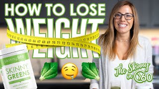 How to Lose Weight with Skinny Greens Superfoods Powder [upl. by Doran]