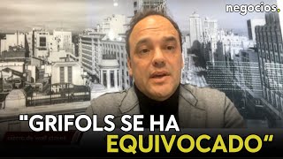 quotGrifols se ha equivocado han doblado la deuda y se han metido en operaciones especulativasquot Díez [upl. by Clovah]