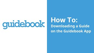 Downloading a Guide on the Guidebook App [upl. by Anaibib163]