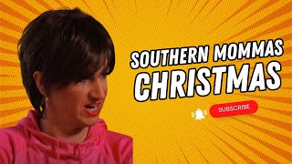 Southern Mommas Christmas [upl. by Nordgren941]