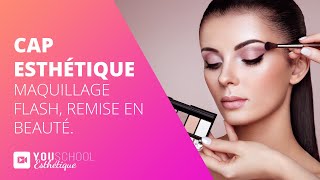 CAP Esthétique • Maquillage flash remise en beauté [upl. by Apul613]