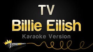 Billie Eilish  TV Karaoke Version [upl. by Lipson]