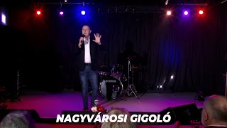 Lakics Balázs  Nagyvárosi Gigoló Frédy Show Extra [upl. by Ellecrag567]