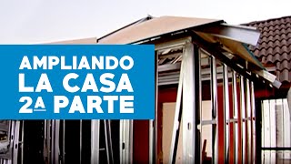 ¿Cómo construir la ampliación de una casa Segunda parte [upl. by Hole]