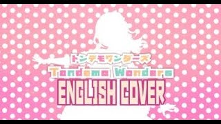 Janii Tondemo Wonders ENGLISH COVER  Wonderlands x Showtime トンデモワンダーズ [upl. by Lyret]