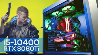 10th Gen Intel Core i510400  3060Ti PC Build Tested in Cyberpunk 2077 [upl. by Peterus]