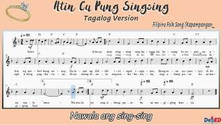 ATIN CU PUNG SINGSING Tagalog Version  Song Notation  Music Sheet K12 Music Lesson [upl. by Silma]