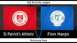 HIGHLIGHTS St Patricks Athletic 12 Finn Harps [upl. by Attenahs]