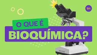 O que é BIOQUÍMICA [upl. by Lauralee214]