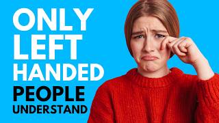 44 Things Only Left Handed People Understand [upl. by Shotton247]