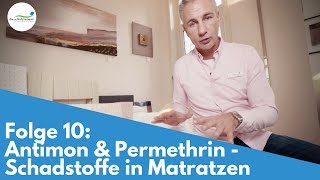 Schadstoffe in Matratzen Antimon und Permethrin  Folge 10 [upl. by Becht]