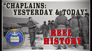 quotChaplains Yesterday and Todayquot  US Army Chaplain Corps REEL History [upl. by Elorak908]