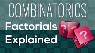 Combinatorics Factorials Explained [upl. by Domash]