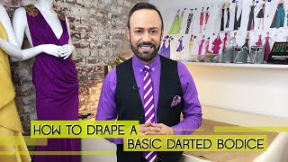 How To Drape A Basic Darted Bodice [upl. by Danais592]