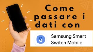 Come passare i dati con smart switch di Samsung [upl. by Eciened]