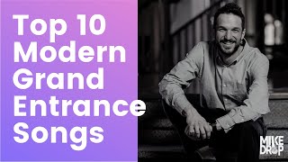 TOP 10 MODERN GRAND ENTRANCE SONGS  2024 [upl. by Anoyk677]