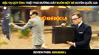 Review Phim Quý Ông Đặc Vụ Và Phi Vụ Triệt Phá Đường Dây Buôn Lậu Quốc Tế [upl. by Isaiah]