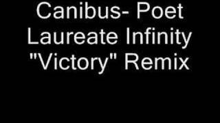 Canibus Poet Laureate Infinity quotVictoryquot Remix [upl. by Niobe]