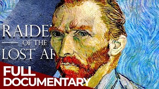 Raiders of the Lost Art  Episode 6  Van Goghs Guardian  Free Documentary History [upl. by Silletram]