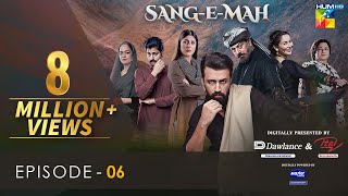 SangeMah EP 06 Eng Sub 13 Feb 22  Presented by Dawlance amp Itel Mobile Powered By Master Paints [upl. by Lightfoot]