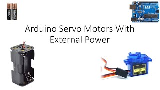 Arduino Servo Motors with External Power Tutorial [upl. by Anierdna]