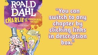 Novel Charlie and the chocolate factory by Roald Dahl audiobook [upl. by Hanahsuar]