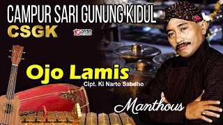 Ojo Lamis  Manthous Campursari Gunung Kidul [upl. by Janaya]