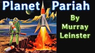 Pariah Planet by Murray Leinster read by Mark Nelson complete unabridged audiobook [upl. by Annavas]