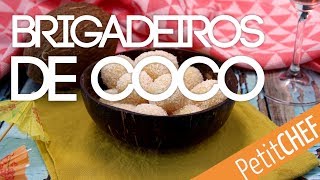 Receta de brigadeiros de coco  Petitchef [upl. by Zetrac303]