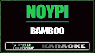 Noypi  BAMBOO KARAOKE [upl. by Arielle]