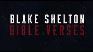 Blake Shelton  Bible Verses Lyric Video [upl. by Atilrep]