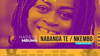 NADÈGE MBUMA  NABANGA TE  MVULA NAYO  NKEMBO EKITI TRADUCTION FRANCAISE [upl. by Hayott384]