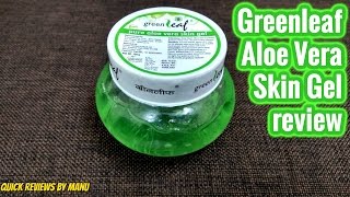 Greenleaf Pure Aloe Vera Skin Gel review [upl. by Negaem]