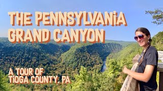 Wellsboro PA and the Pennsylvania Grand Canyon [upl. by Briny21]