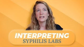 Syphilis Laboratory Diagnosis for New Nurse Practitioners [upl. by Mur]