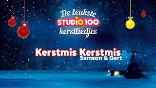 Kerstliedje Kerstmis Kerstmis  Samson amp Gert  Studio 100 Kids [upl. by Iznek]