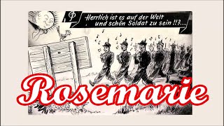 Es Ist So Schön Soldat Zu Sein Rosemarie  German Soldier Song  English Translation [upl. by Hagile]