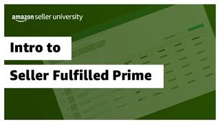 Introduction to Amazons Seller Fulfilled Prime [upl. by Katonah]