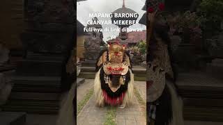 MAPANG BARONG GIANYAR PKB 2024 [upl. by Nugent]