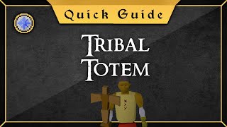 Quick Guide Tribal Totem [upl. by Nilrah]