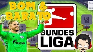 FIFA 18  Time BOM e BARATO  Liga Alemã Bundesliga [upl. by Elah]