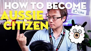 How to Become Australian Citizen Criterion Explained [upl. by Ayhtin]