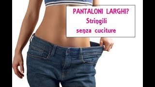 Come stringere i pantaloni senza cucire [upl. by Sanborne]